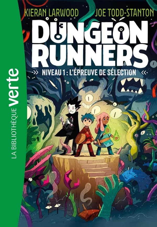 Dungeon Runners. Niveau 1, L'épreuve de sélection