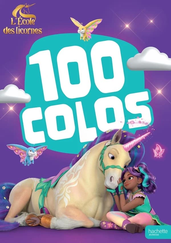 L'école des licornes : 100 colos