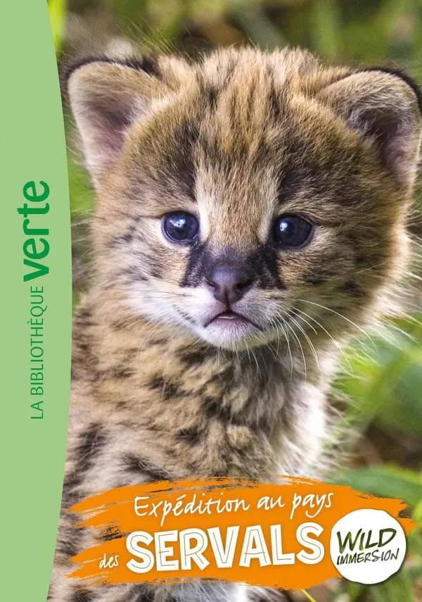 Expédition au pays des servals : wild immersion. tome 25