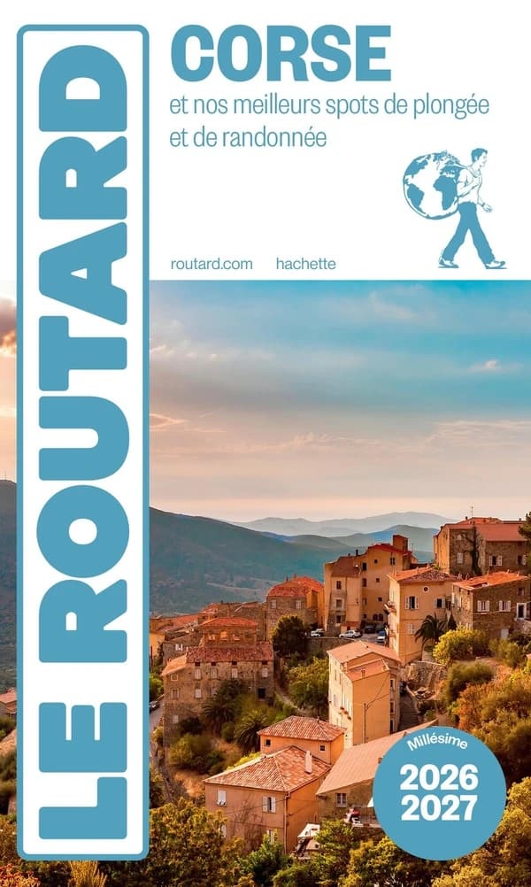 Corse : et nos meilleurs spots de plongée et de randonnée ([Éd.] 2026-2027)