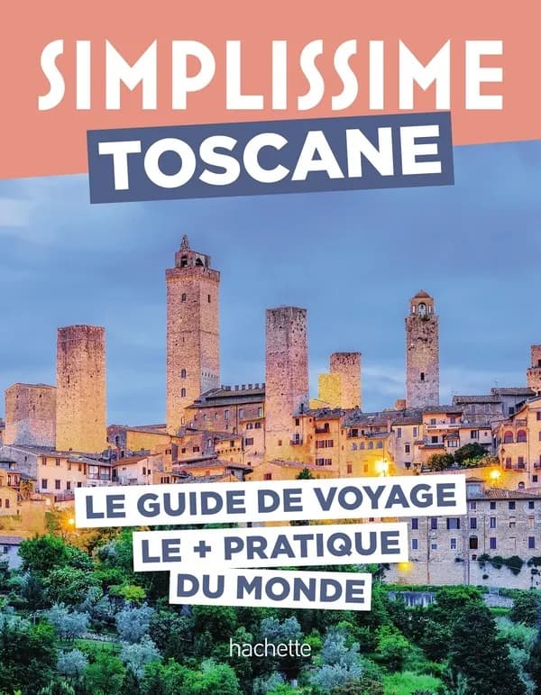 Toscane : le guide de voyage le + pratique du monde