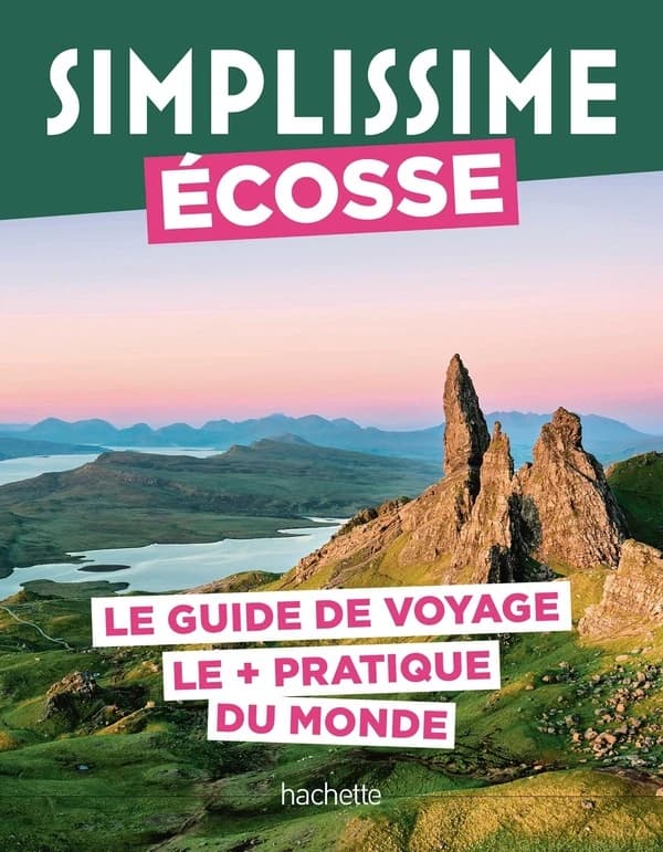 Écosse : le guide de voyage le + pratique du monde