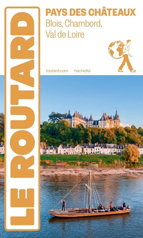 Pays des châteaux : Blois, Chambord, Val de Loire (Millésime 2026-2027)