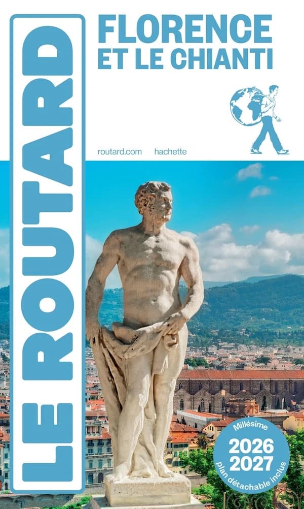 Guide du Routard Florence et Le Chianti (2026