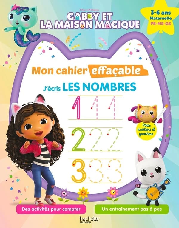Gabby et la maison magique ; Mon cahier effaçable ; J'écris les nombres