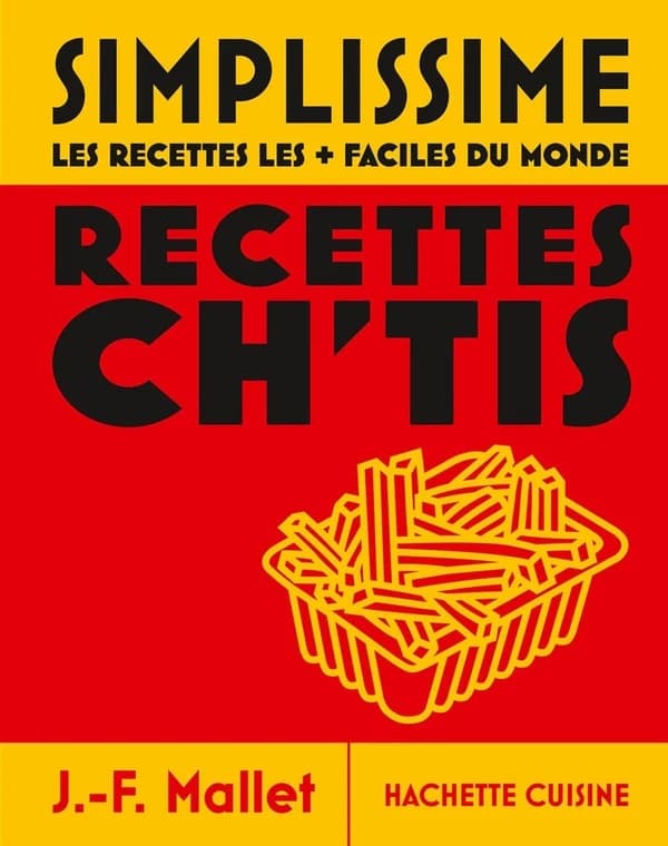 Simplissime les recettes chtis les + faciles du monde : recettes ch'tis (Nouvelle éd.)
