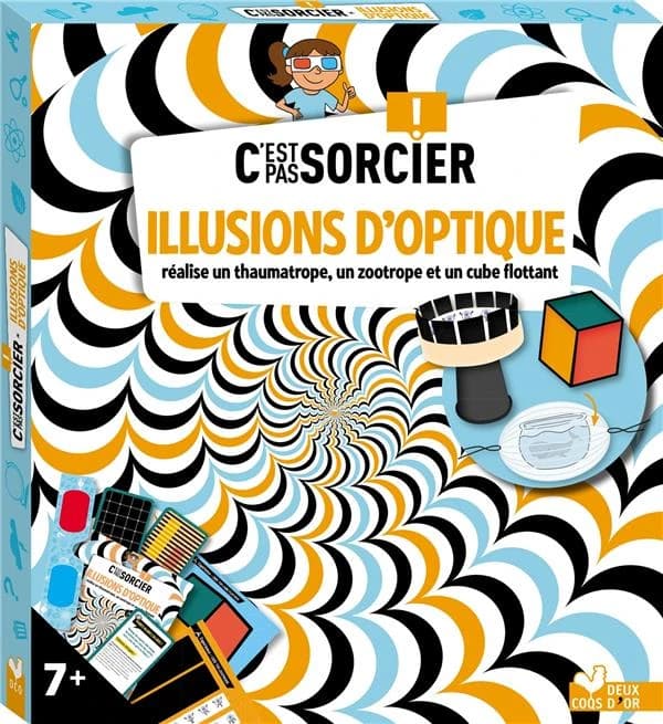 C'est pas sorcier ! : illusions d'optique : réalise un thaumatrope, un zootrope et un cube flottant