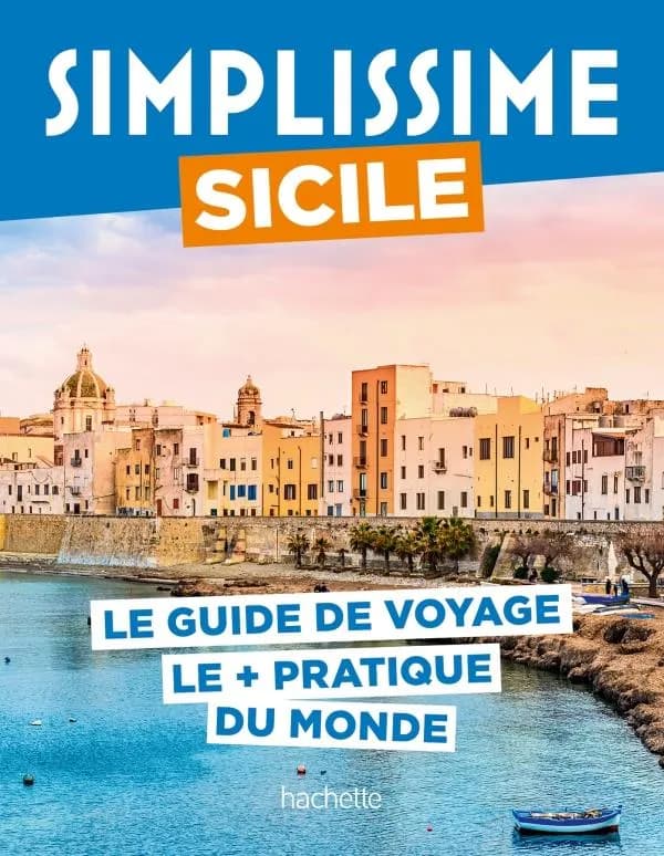 Sicile : le guide de voyage le + pratique du monde