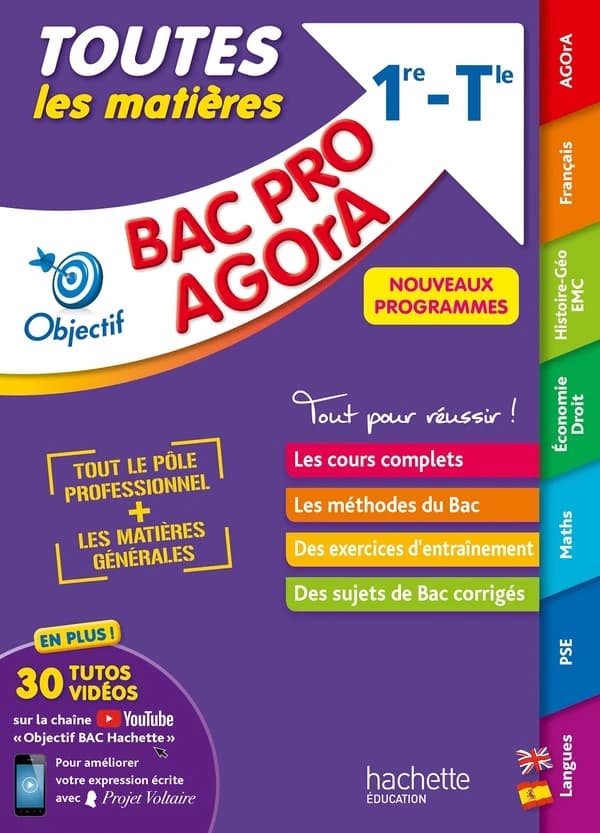 OBJECTIF BAC PRO : toutes les matières ; AGOrA; 1re et terminale
