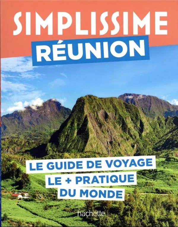 Réunion : le guide de voyage le + pratique du monde