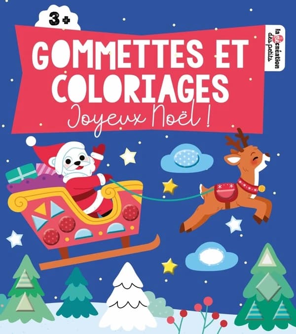 Gommettes et coloriages : Joyeux Noël! : [Autocollant]