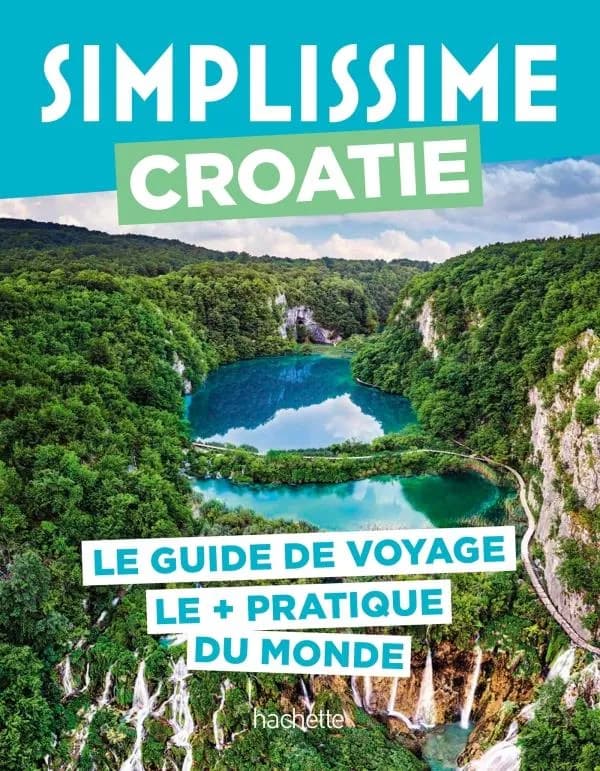 Croatie : le guide de voyage le + pratique du monde