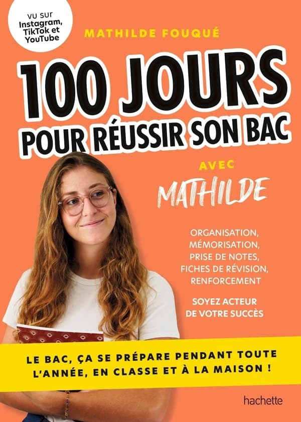 100 jours pour réussir son bac avec Mathilde : Le bac, ça se prépare pendant toute l'année, en classe et à la maison !