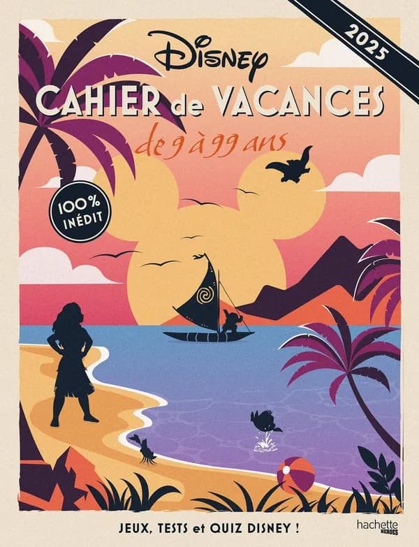 Cahier de vacances de 9 à 99 ans Disney