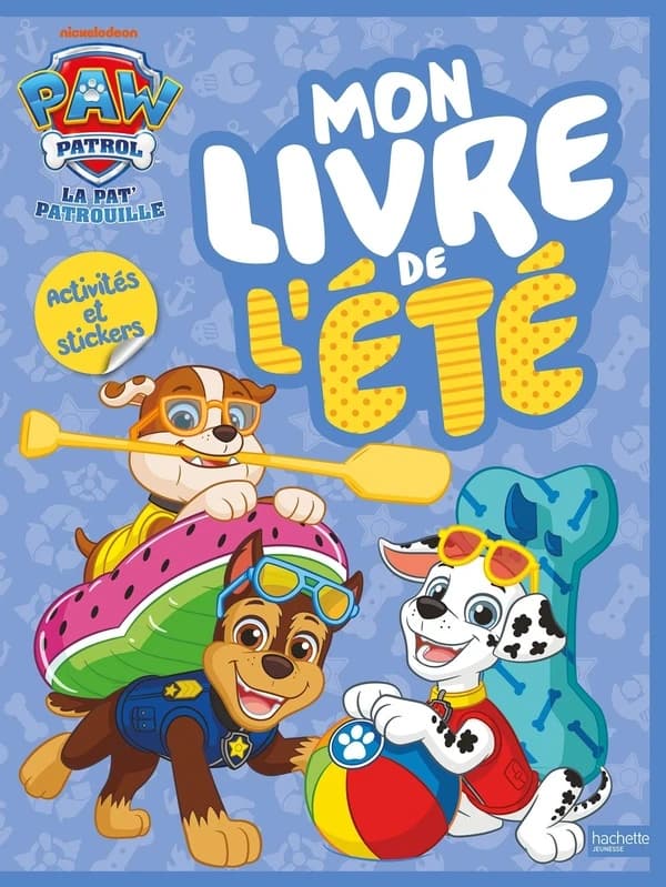La Pat'Patrouille : Mon livre de l'été : Activités et stickers