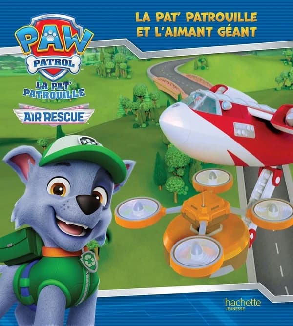La Pat' patrouille et l'aimant géant
