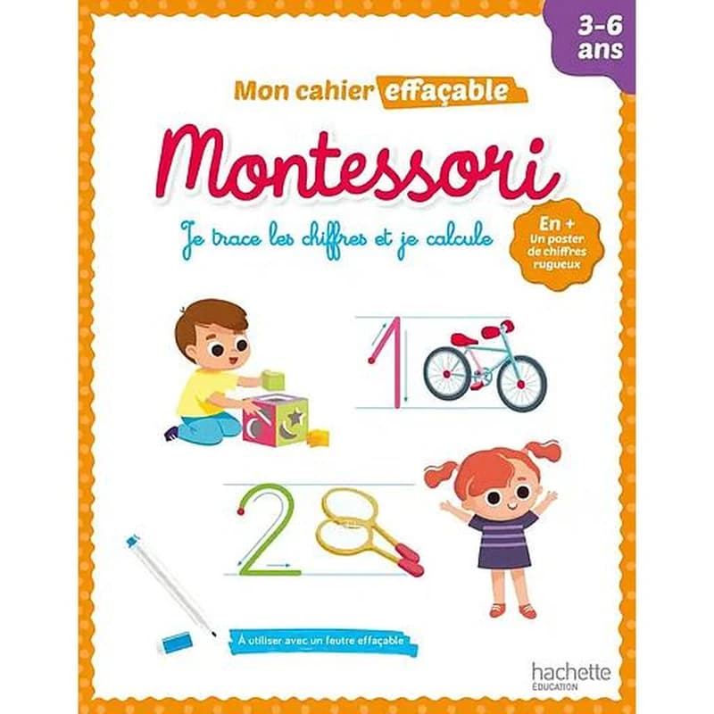 Mon cahier effaçable Montessori ; Je trace les chiffres et je calcule