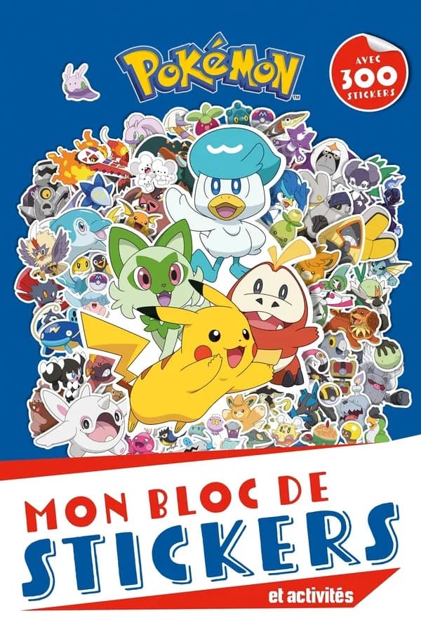 Pokémon Mon bloc de stickers et activités : Avec 300 stickers