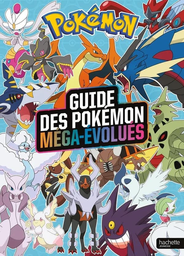 Guide des Pokémon méga-évolués