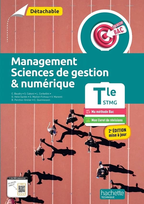 Objectif bac : Management, Sciences de gestion et Numérique ; Terminale STMG ; Détachable (édition 2026)
