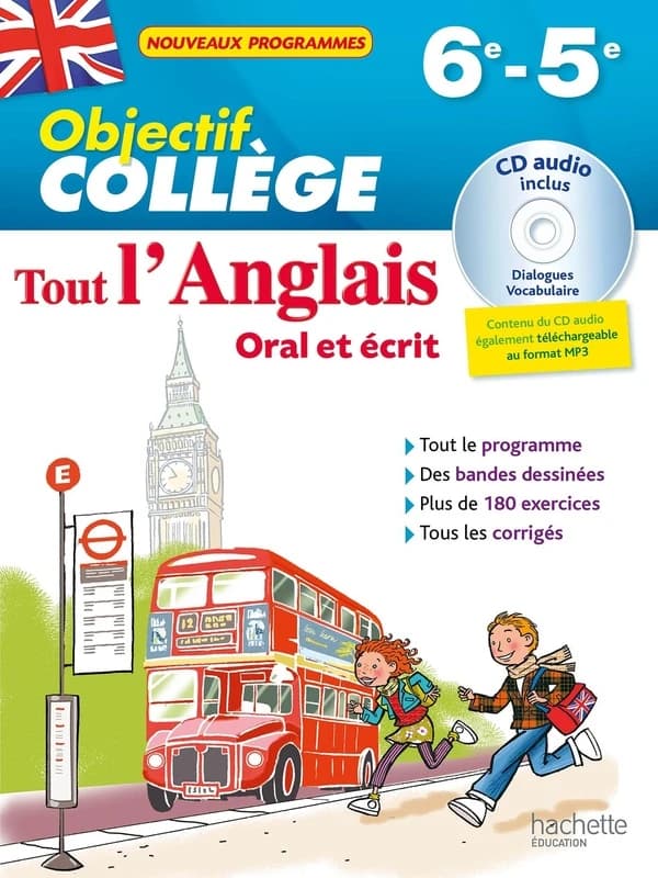 Objectif collège : tout l'anglais oral et écrit : 6e et 5e