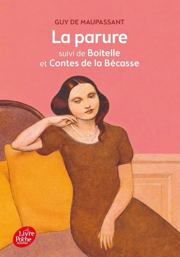 La parure ; suivi de Boitelle ; et Contes de la Bécasse