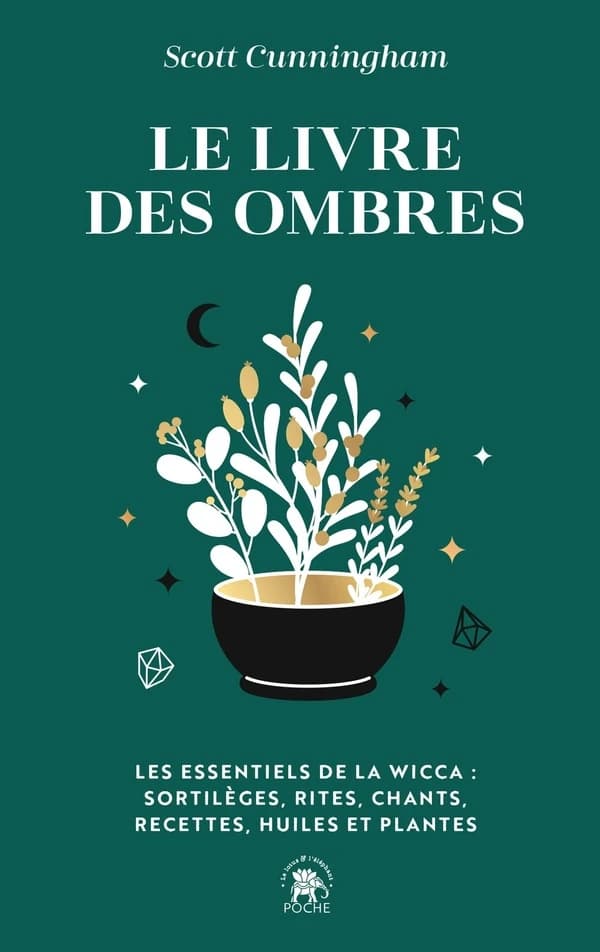 Le livre des ombres : les essentiels de la wicca : sortilèges, rites, chants, recettes, huiles et plantes
