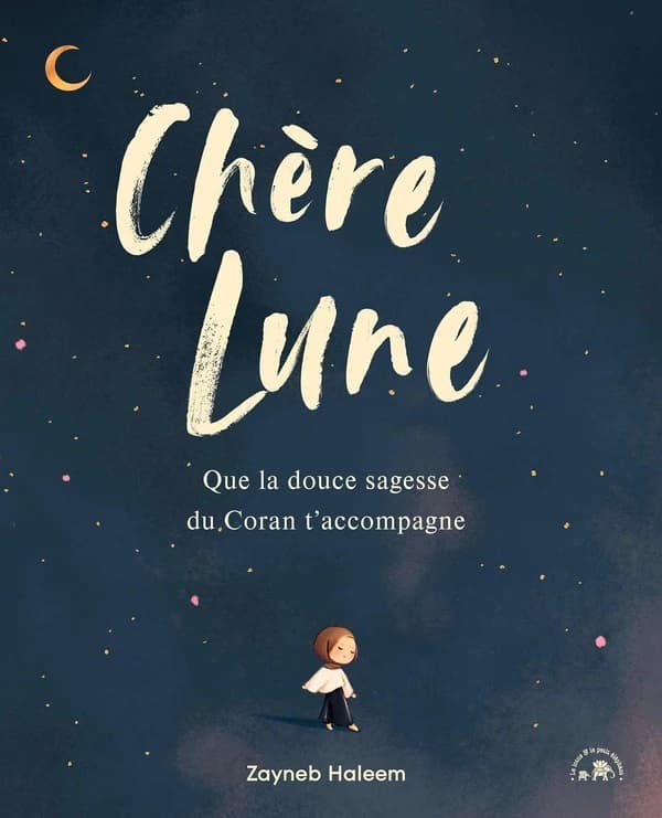 Chère lune : que la douce sagesse du Coran t'accompagne
