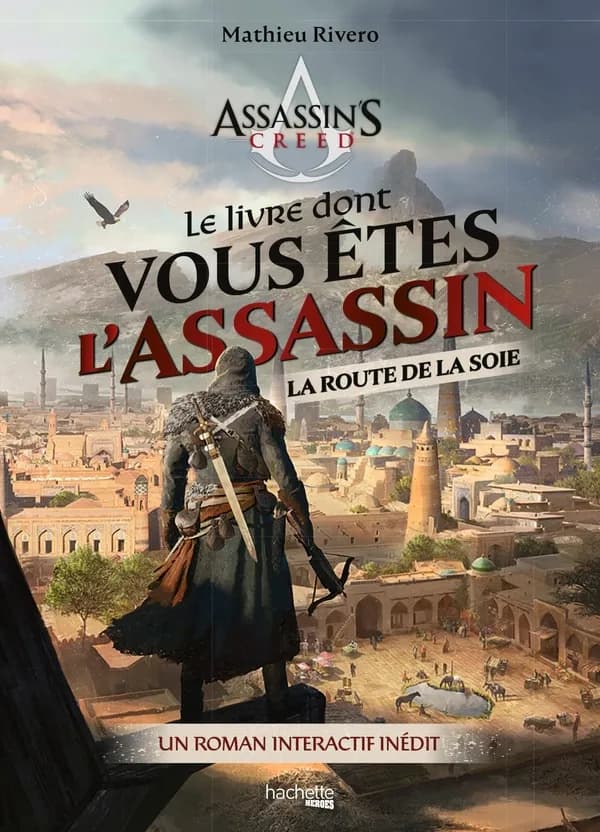 La route de la soie : le livre dont vous êtes l'assassin
