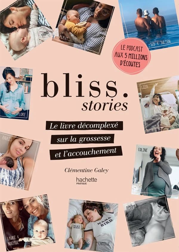 Bliss.stories : le livre décomplexé sur la grossesse et l'accouchement