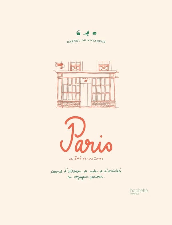 Paris : carnet d'adresses, de notes et d'activités du voyageur parisien