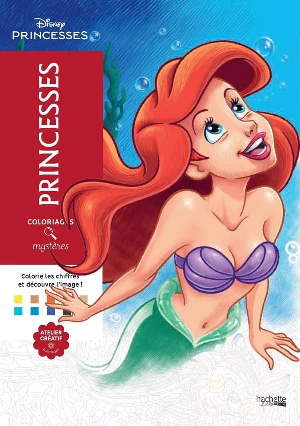 Coloriages mystères Disney Princesses : Disney Princesses : coloriez les chiffres et découvrez l'image ! : [Album à colorier]