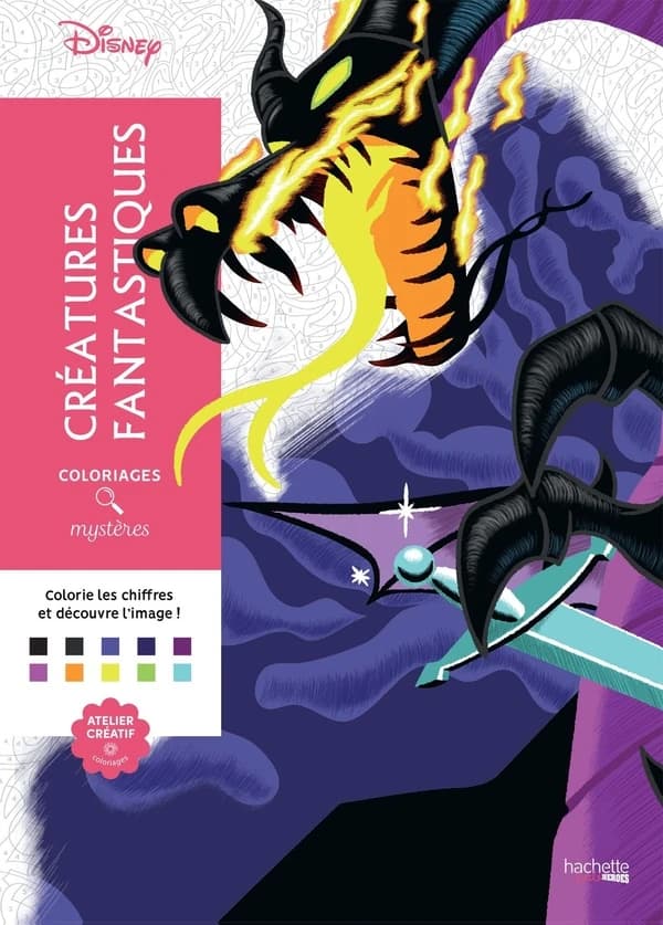 Coloriages mystères Disney : créatures fantastiques : Coloriez les chiffres et découvrez l'image ! : [Album à colorier]