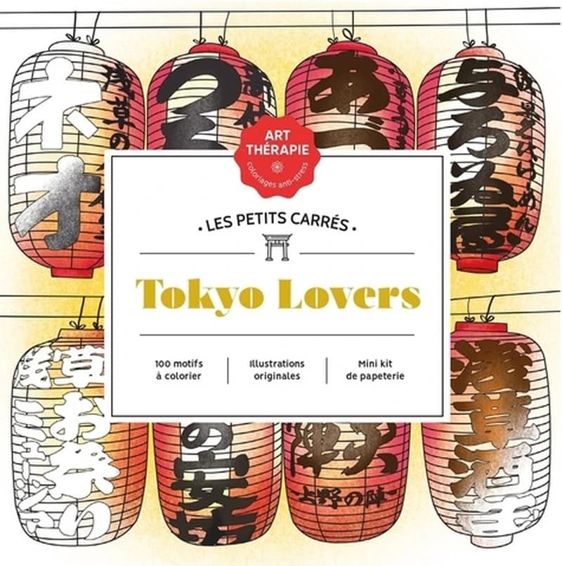 Tokyo Lovers : les petits carrés Art-thérapie : 100 motifs à colorier : [Album à colorier]