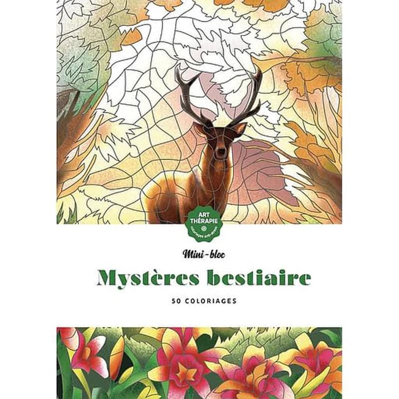 Mystères bestiaire : mini-blocs Art-thérapie 50 coloriages : [Album à colorier]