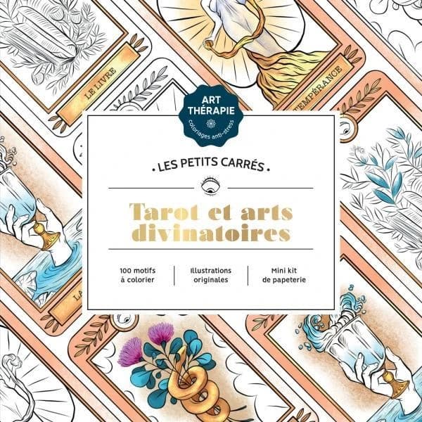 Tarot et arts divinatoires : les petits carrés Art-thérapie : [Album à colorier]. Ill. de Capucine Sivignon