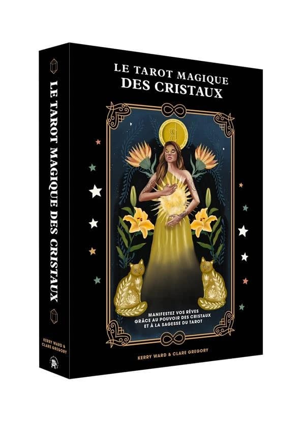 Le tarot magique des cristaux : manifestez vos rêves grâce au pouvoir des cristaux et à la sagesse du tarot