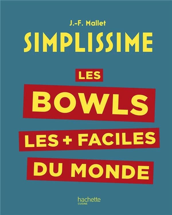 Les bowls les + faciles du monde