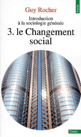 Introduction à la sociologie générale ([Reprod. en fac-sim.]) Guy Rocher