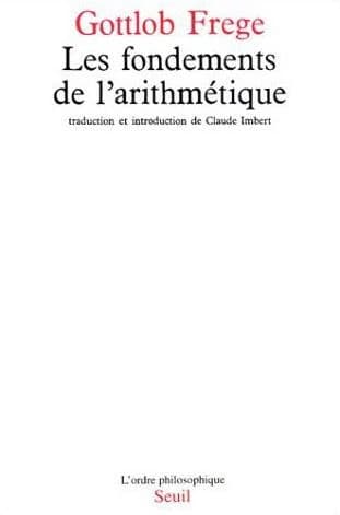 Les fondements de l'arithmétique : Recherche logico-mathématique sur le concept de nombre