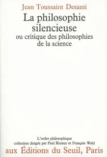 La Philosophie silencieuse ou Critique des philosophies de la science