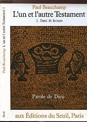 L'Un et l'autre Testament. [I], Essai de lecture