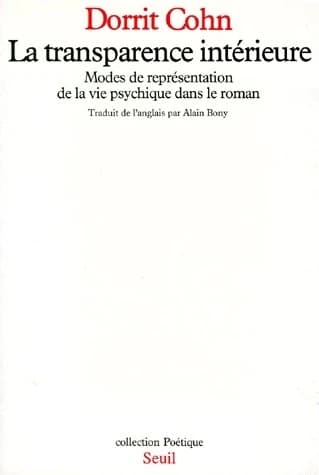 La Transparence intérieure : modes de représentation de la vie psychique dans le roman