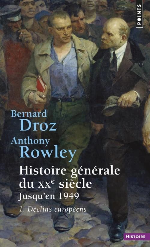 Histoire générale du XXe siècle [Première partie]. - Tome I : Déclins européens