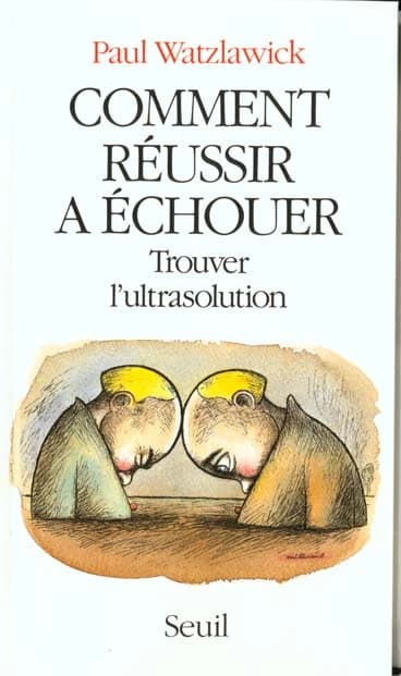 Comment réussir à échouer