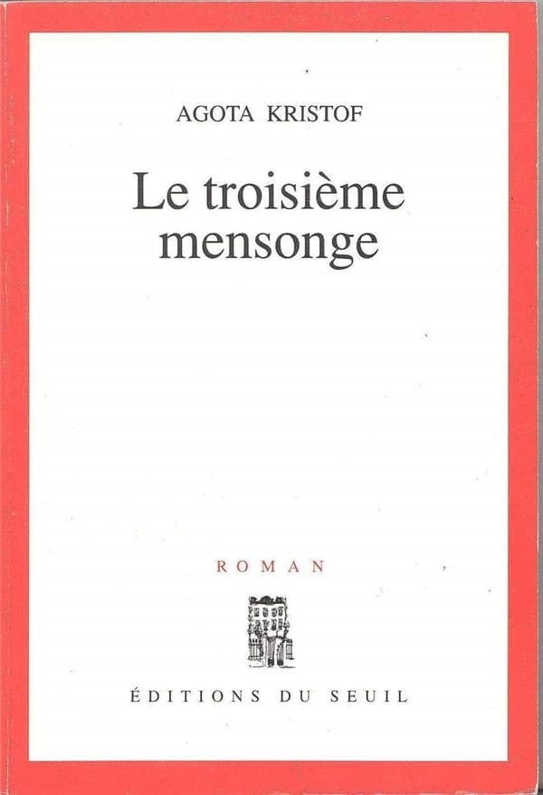 Le troisième mensonge : roman