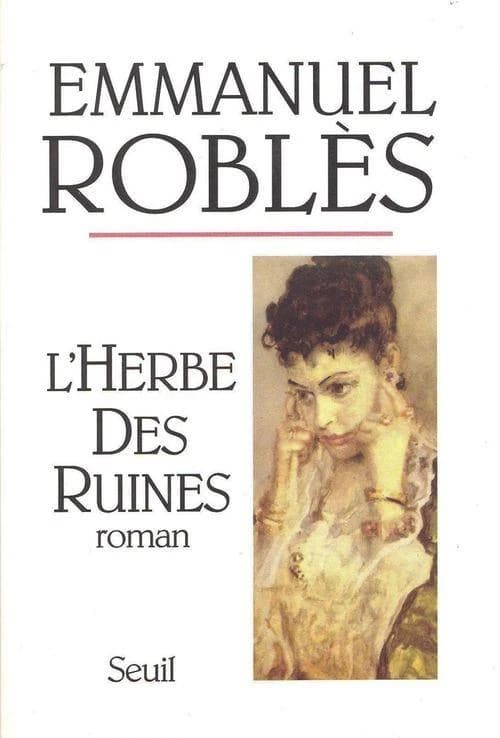 L'herbe des ruines : roman