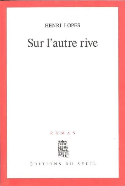 Sur l'autre rive : roman