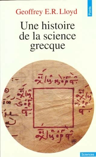 Une histoire de la science grecque : Geoffrey E.R.Llyod