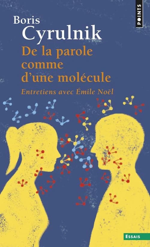 De la parole comme d'une molécule : entretiens avec Emile Noël